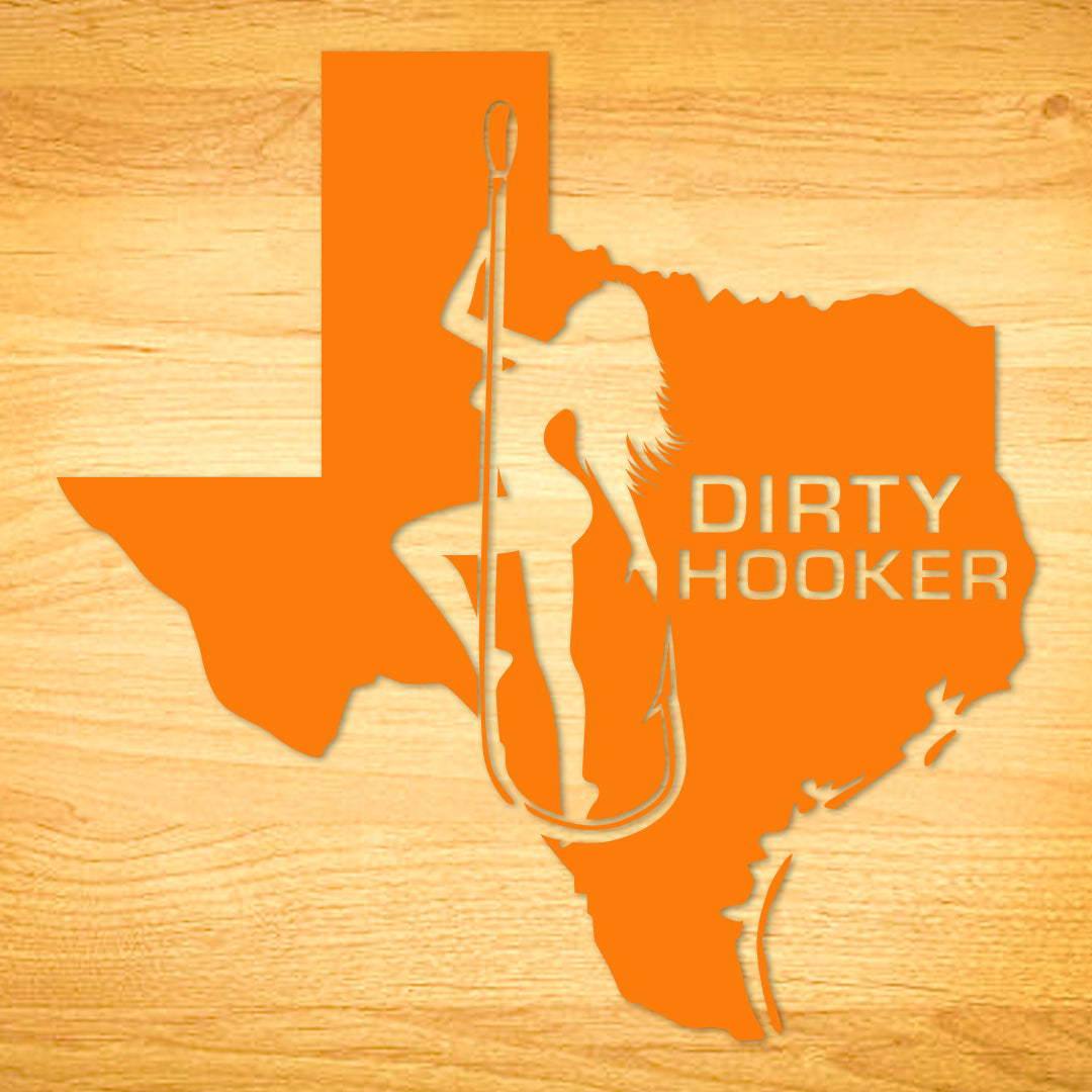 Dirty Hooker Texas Decal